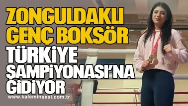 Zonguldaklı Genç Boksör Türkiye Şampiyonası’na Gidiyor