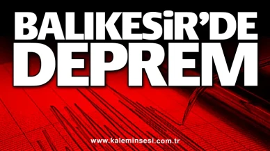 Balıkesir Yine Sallandı: Sındırgı’da 4.1 Büyüklüğünde Deprem