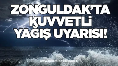 Zonguldak’ta Kuvvetli Yağış Uyarısı!