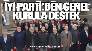 İYİ Parti’den Genel Kurula Destek: “Muhtarlıklar Büyük Önem Taşıyor”