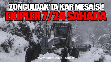 Zonguldak’ta Kar Mesaisi: Ekipler 7/24 Sahada