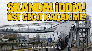 Skandal iddia! Üst geçit kaçak mı?