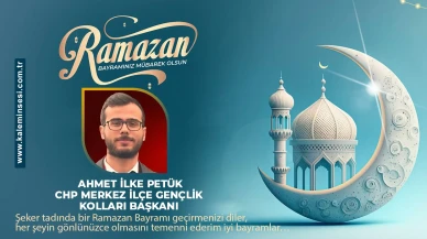Ahmet İlke Petük Ramazan Bayramını Kutladı