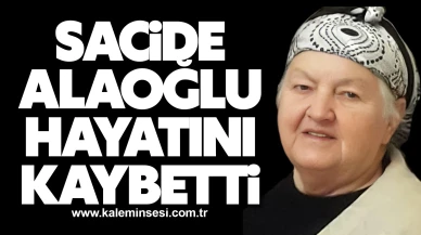 Sacide Alaoğlu hayatını kaybetti