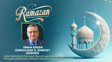 Zonguldak İl Emniyet Müdürü Sinan Ergen Ramazan Bayramını Kutladı