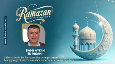 Sami Aydın Ramazan bayramını kutladı