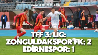 TFF 3. Lig: Zonguldakspor FK: 2 - Edirnespor: 1