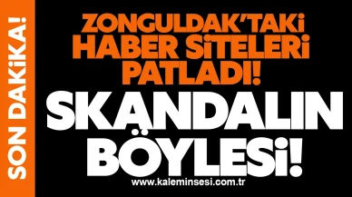 Zonguldak’taki haber siteleri patladı! SKANDALIN BÖYLESİ!