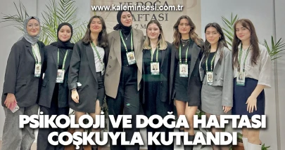Zonguldak’ta Psikoloji ve Doğa Haftası Coşkuyla Kutlandı