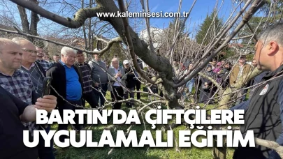 Bartın’da çiftçilere uygulamalı eğitim