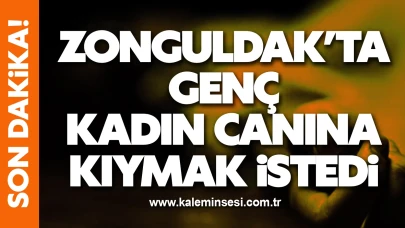35 yaşındaki kadın intihar girişiminde bulundu!