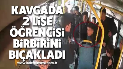 Kavgada 2 lise öğrencisi birbirini bıçakladı