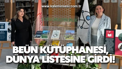 BEÜN Kütüphanesi, Dünya Listesine Girdi!