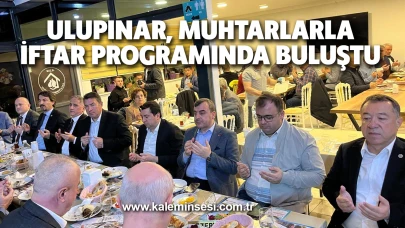 Ulupınar, Muhtarlarla İftar Programında Buluştu