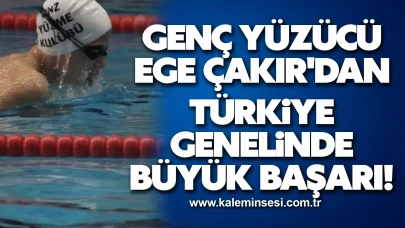 Genç Yüzücü Ege Çakır'dan Türkiye Genelinde Büyük Başarı!