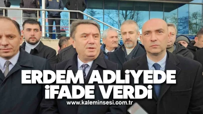 Zonguldak Belediye Başkanı Erdem adliyede ifade verdi