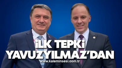 İlk tepki Yavuzyılmaz’dan