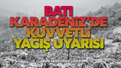 Batı Karadeniz’de kuvvetli yağış uyarısı
