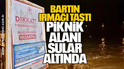 Bartın Irmağı Taştı, Piknik Alanı Sular Altında