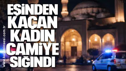 Eşinden Kaçan Kadın Camiye Sığındı