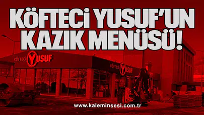 KÖFTECİ YUSUF’UN KAZIK MENÜSÜ