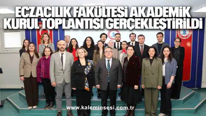 Zonguldak BEÜ Eczacılık Fakültesi 2025-2026 Akademik Yılı Toplantısı Gerçekleşti