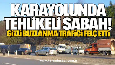 Karayolunda Tehlikeli Sabah: Gizli Buzlanma Trafiği Felç Etti