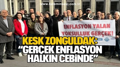 KESK Zonguldak: Gerçek Enflasyon Halkın Cebinde