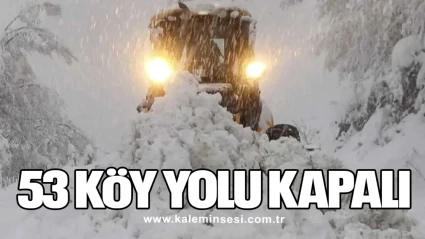53 KÖY YOLU ULAŞIMA KAPALI