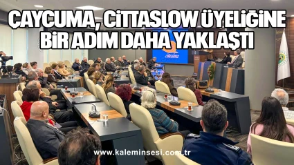Çaycuma, Cittaslow Üyeliğine Bir Adım Daha Yaklaştı