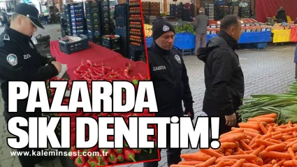 Pazarda sıkı denetim!