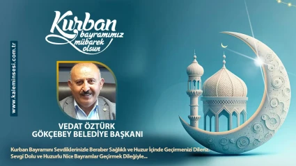 Vedat Öztürk Kurban bayramını kutladı