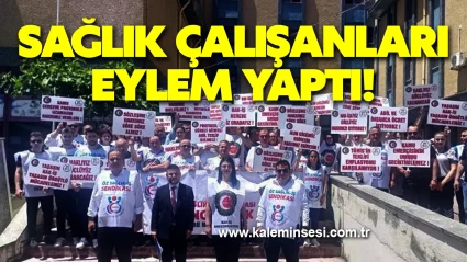 Sağlık çalışanları eylem yaptı! "Beklentilerimiz karşılanmalı"