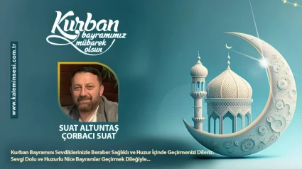 Suat Altuntaş Kurban bayramını kutladı
