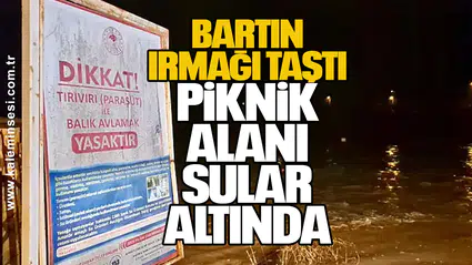 Bartın Irmağı Taştı, Piknik Alanı Sular Altında