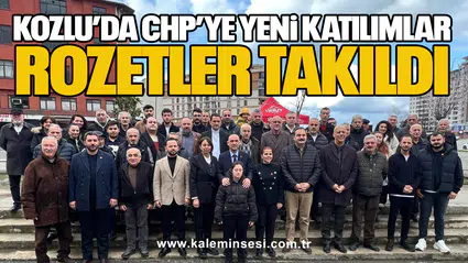 Kozlu’da CHP’ye Yeni Katılımlar: Rozetler Takıldı