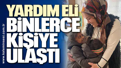 Yardım Eli Binlerce Kişiye Ulaştı