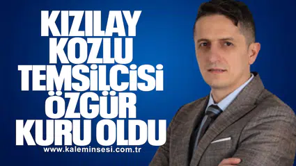 Kızılay Kozlu Temsilcisi Özgür Kuru oldu