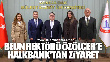 BEUN Rektörü Özölçer’e Halkbank’tan Ziyaret