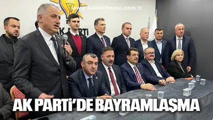 AK Parti’de Bayramlaşma