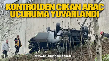 Kontrolden Çıkan Araç Uçuruma Yuvarlandı