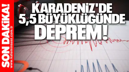 Karadeniz'de 5,5 Büyüklüğünde Deprem!