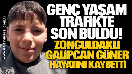 Genç Yaşam Trafikte Son Buldu: Zonguldaklı Galipcan Güner Hayatını Kaybetti