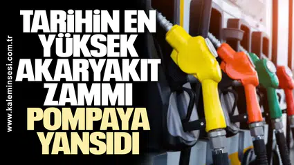 Tarihin en yüksek akaryakıt zammı pompaya yansıdı