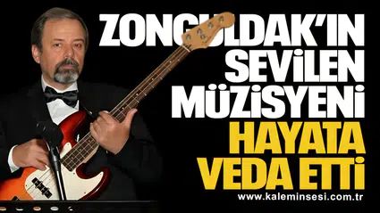 Zonguldaklı Müzisyen Okan Atagül Hayatını Kaybetti
