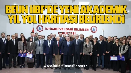 BEUN İİBF’de Yeni Akademik Yıl Yol Haritası Belirlendi