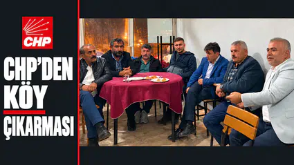 CHP KÖYLERE ÇIKARMA YAPTI