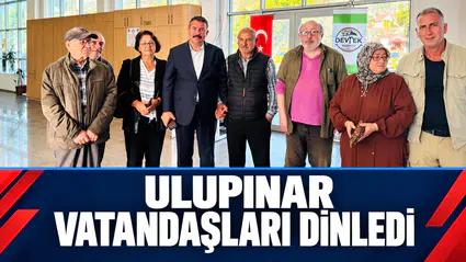 ULUPINAR VATANDAŞLARIN SORUNLARINI DİNLEDİ