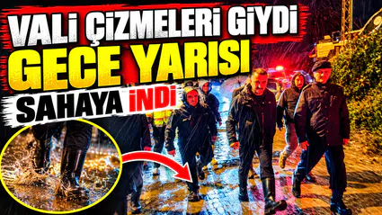 YOĞUN YAĞIŞ.. VALİ SAHADA