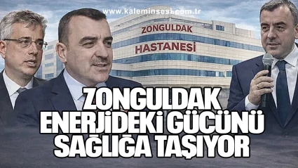 Zonguldak Enerjideki Gücünü Sağlığa Taşıyor